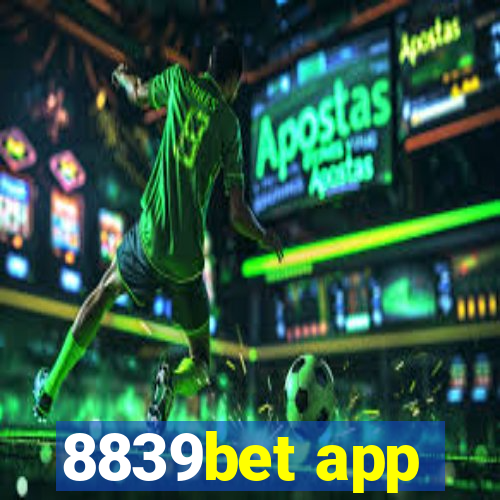 8839bet app